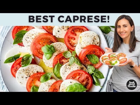 Delicious Fresh Mozzarella Salad Recipe | Easy and Healthy